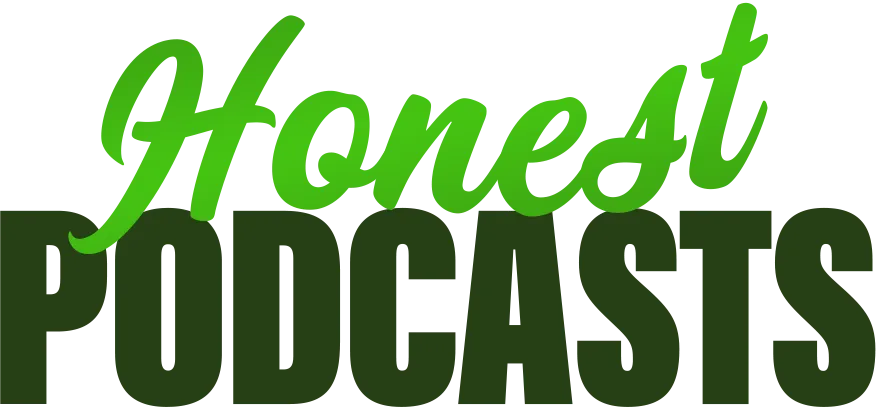 Honest Podcast