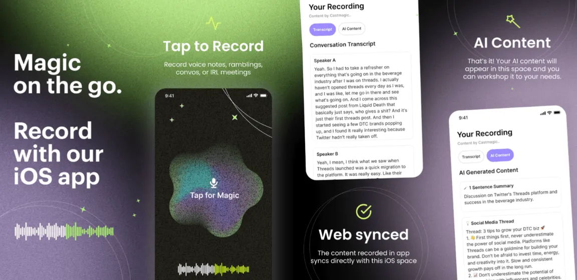 Castmagic iOS app — Magic on the go, Tap to Record, Web synced, AI Content